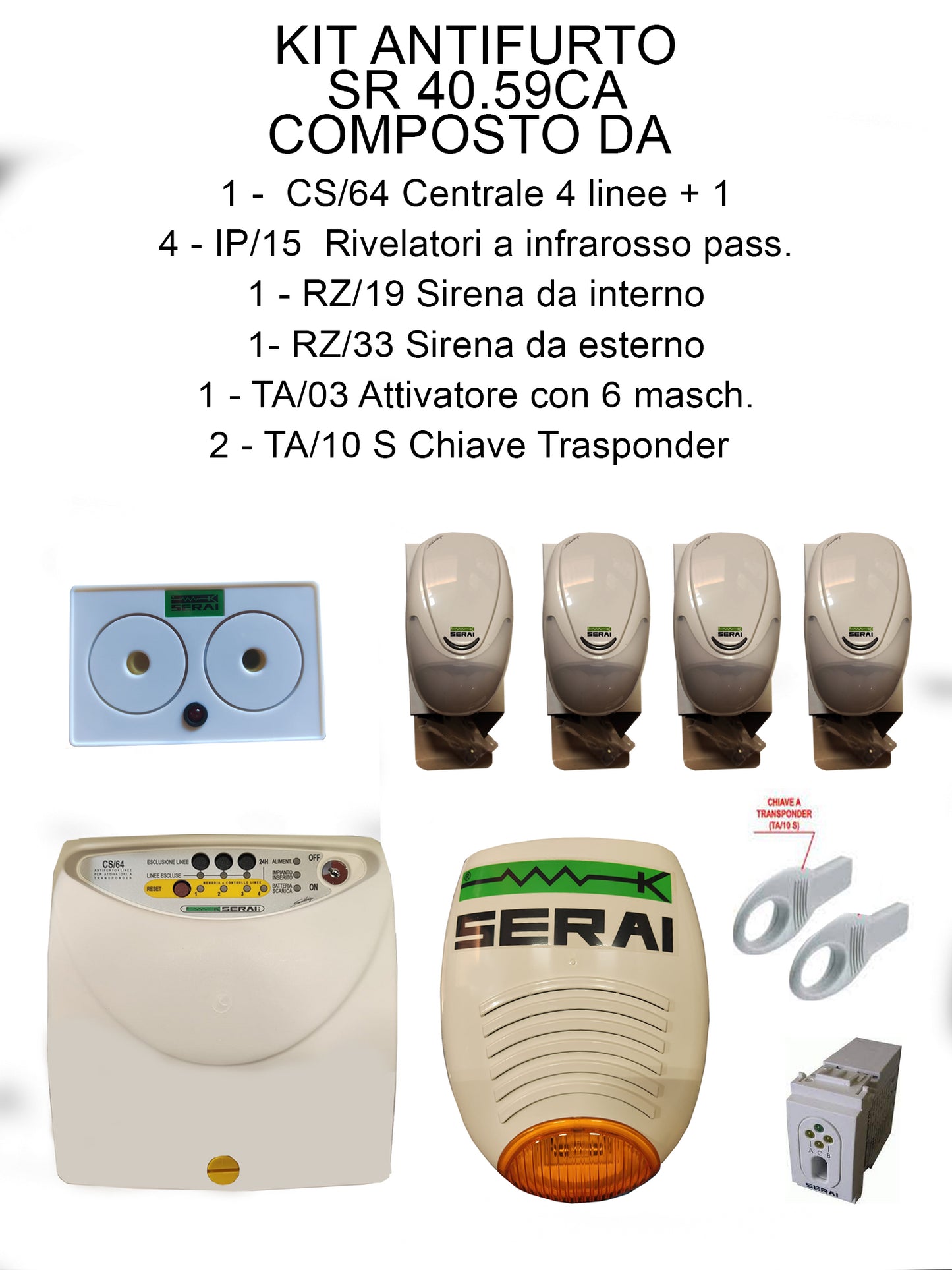 Serai Kit Antifurto 40.59CA with 4 zones, including sensors, sirens, and transponder keys for enhanced security.