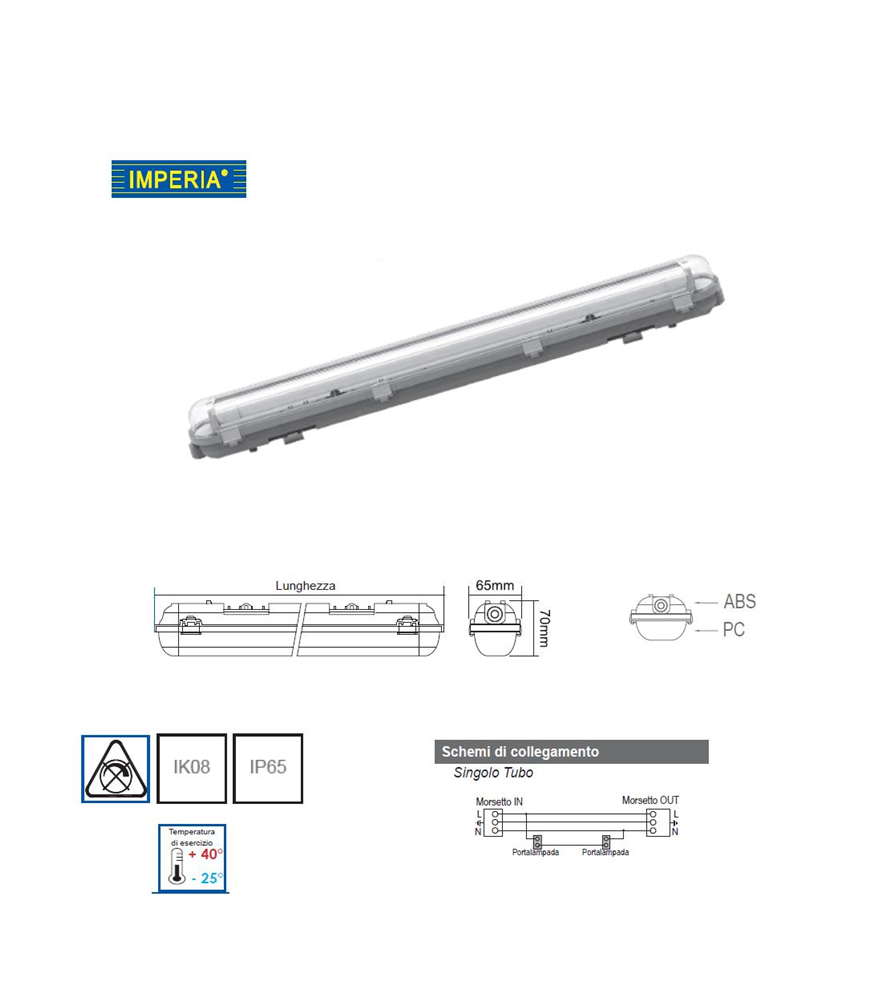 Plafoniere da esterno stagne IP65 per singolo tubo LED 600mm - Imperia 6011720